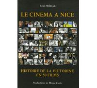 Le Cinéma À Nice - Histoire De La Victorine En 50 Films