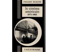 Le cinéma américain, tome 2 : 1971-1983