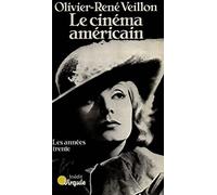 Le Cinéma américain Tome 2: Les Années trente