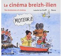 Le Cinema Breizh-Ilien Iles Bretonnes et Cinema