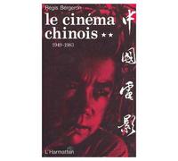 Le Cinema Chinois 1949-1983 Tome 2
