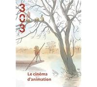 Le cinéma d’animation: Le cinéma d’animation
