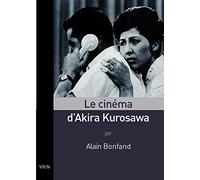 Le cinema d'Akira Kurosawa