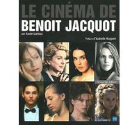 Le Cinéma De Benoît Jacquot Nouvelle édition - Xavier Lardoux - Pc Eds - broché - Essai