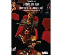 Le cinéma de genre italien comme vous ne l’avez jamais entendu !: Ses compositeurs et ses B.O. de 1964 à 1984