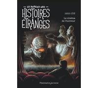 Le bureau des histoires étranges - Le cinéma de l'horreur