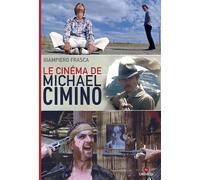 Le cinéma de Michael Cimino - Giampiero Frasca - Gremese - broché - Biographie