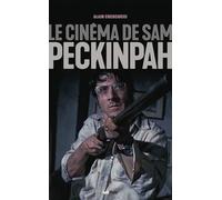 Le Cinéma De Sam Peckinpah