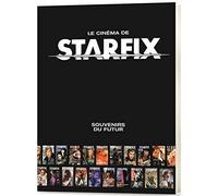 Le cinéma de Starfix: Souvenirs du futur