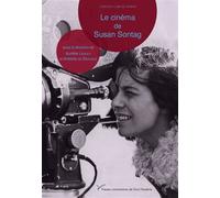 Le cinéma de Susan Sontag - Aurélie Ledoux - Pu.paris Nanterre - broché - Essai