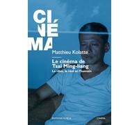 Le cinéma de Tsai Ming-liang