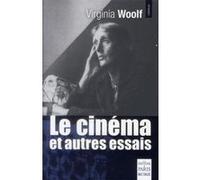Le cinéma et autres essais Virginia Woolf (Auteur)