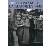 Le cinéma et la guerre de 14-18 - Patrick Brion - Riveneuve - broché - Etude