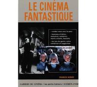 Le Cinéma Fantastique - Franck Henry - Cahiers Du Cinema - Poche - Essai