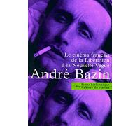 Le cinema français de la liberation à la nouvelle vague, 1945-1958