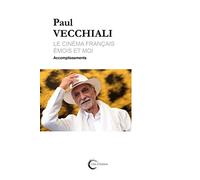 Le cinéma français émois et moi Tome 2 : Accomplissements
