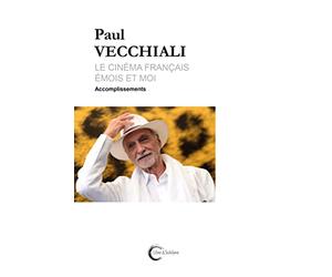Le cinéma français émois et moi Tome 2 : Accomplissements