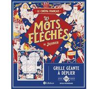 Le cinéma français – Les mots fléchés de Jujubier – Grille géante – Le Robert