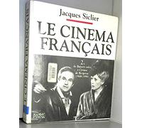 Le Cinema Francais. Tome 2