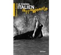 Le cinéma italien appassionato Georges Ayache (Auteur)