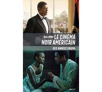 Le cinéma noir américain des années Obama