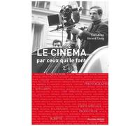 Le Cinéma Par Ceux Qui Le Font