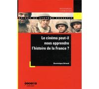 Le cinéma peut-il nous apprendre l'histoire de France