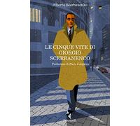 Le cinque vite di Giorgio Scerbanenco