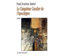 Le cinquieme cavalier de l apocalyspe - SCARRON PAUL JR. - Noir Sur Blanc - broché - Livre