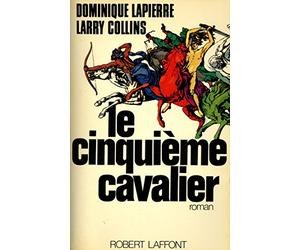 Le cinquième cavalier / Dominique Lapierre et Larry Collins / Réf8399