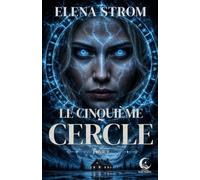 LE CINQUIÈME CERCLE - Tome 1: Un Thriller psychologique glacial