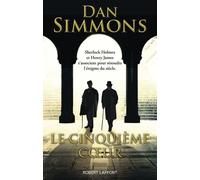 Le Cinquième coeur - Dan Simmons - Robert Laffont - broché - Roman