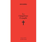 Le Cinquième Evangile Edition collector - Ian Caldwell - Actes sud - broché - Roman
