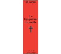 Le Cinquième Evangile Ian Caldwell (Auteur), Hélène Frappat (Traduction)