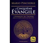 Le cinquième évangile: L'évangile de Thomas avec le texte copte en vis-à-vis