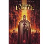 Le Cinquième Évangile T02 – L'Antre de Cerbère (2) – Soleil