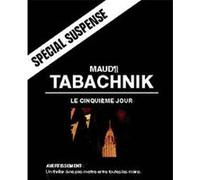 Le Cinquième Jour Maud Tabachnik (Auteur)