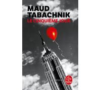 Le Cinquième jour - Maud Tabachnik - Lgf - Poche - Roman