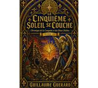 Le Cinquième Soleil se Couche: Chronique de la Conquête et des Dieux Déchus