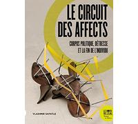 Le Circuit des affects: Corpos politique, détresse et la fin de l'individu