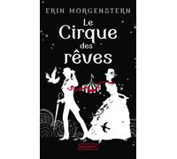 Le Cirque des rêves - Erin Morgenstern - Pocket - Poche - Roman