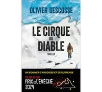 Olivier Descosse – Le cirque du diable – Roman – Broché