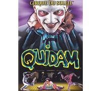 Le Cirque Du Soleil - Quidam