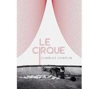 Le Cirque - Édition Simple Version Restaurée