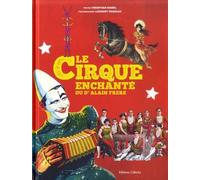 le Cirque Enchanté