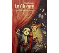 Le cirque : Journal d'un dompteur de chaises