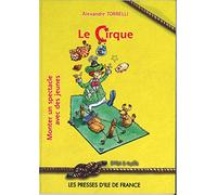 Le Cirque : Monter un spectacle avec des jeunes