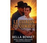 Le Citadin du Cowboy: Mpreg Cowboy Omegaverse Non Shifter Romance