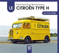 Le Citroën Type H De mon père - Fabien Sabatès - Sophia Editions - relié - Beau livre