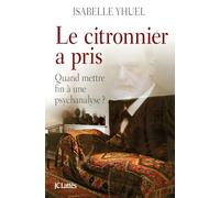 Le citronnier a pris, quand mettre fin à une psychanalyse ?
